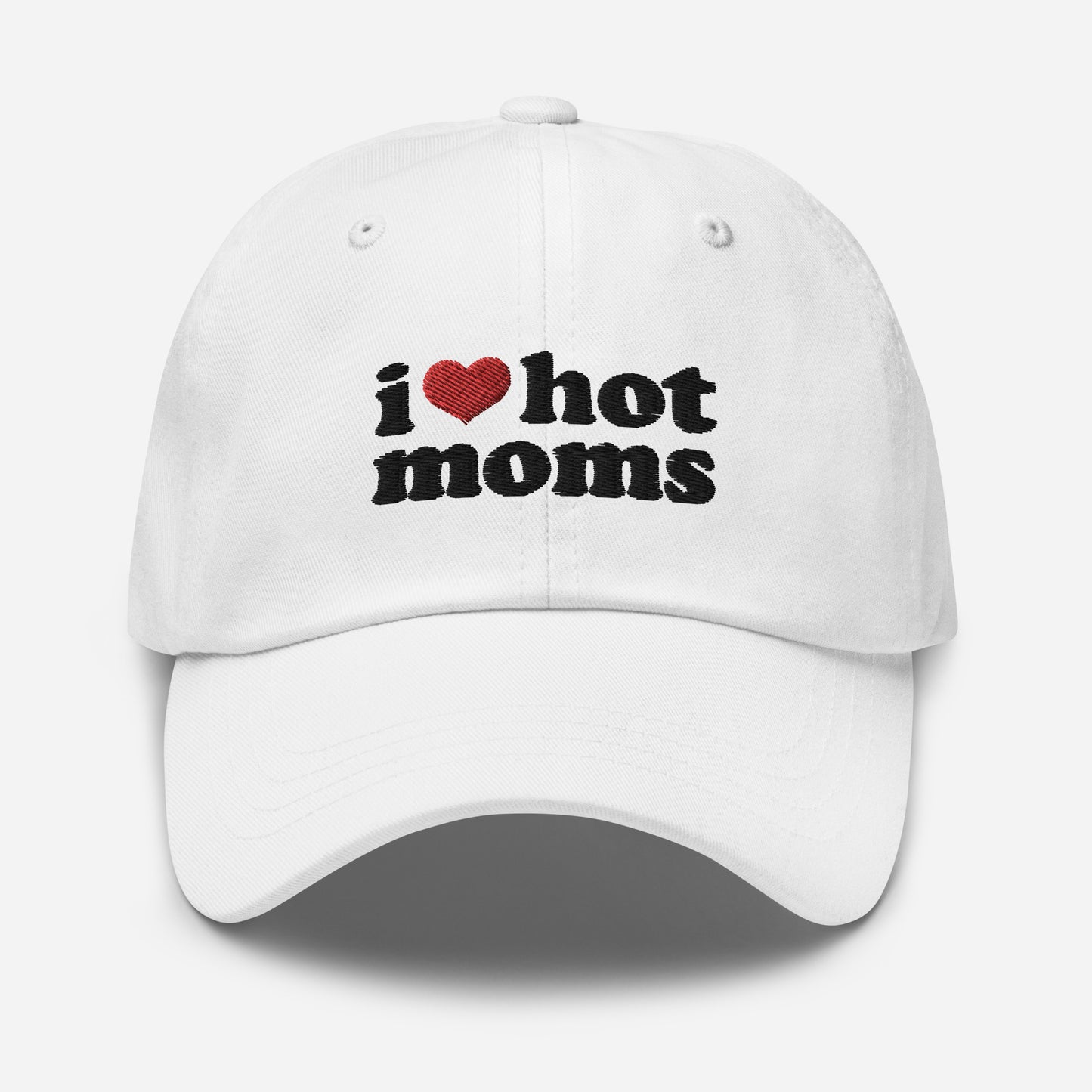 I Love Hot Moms Hat