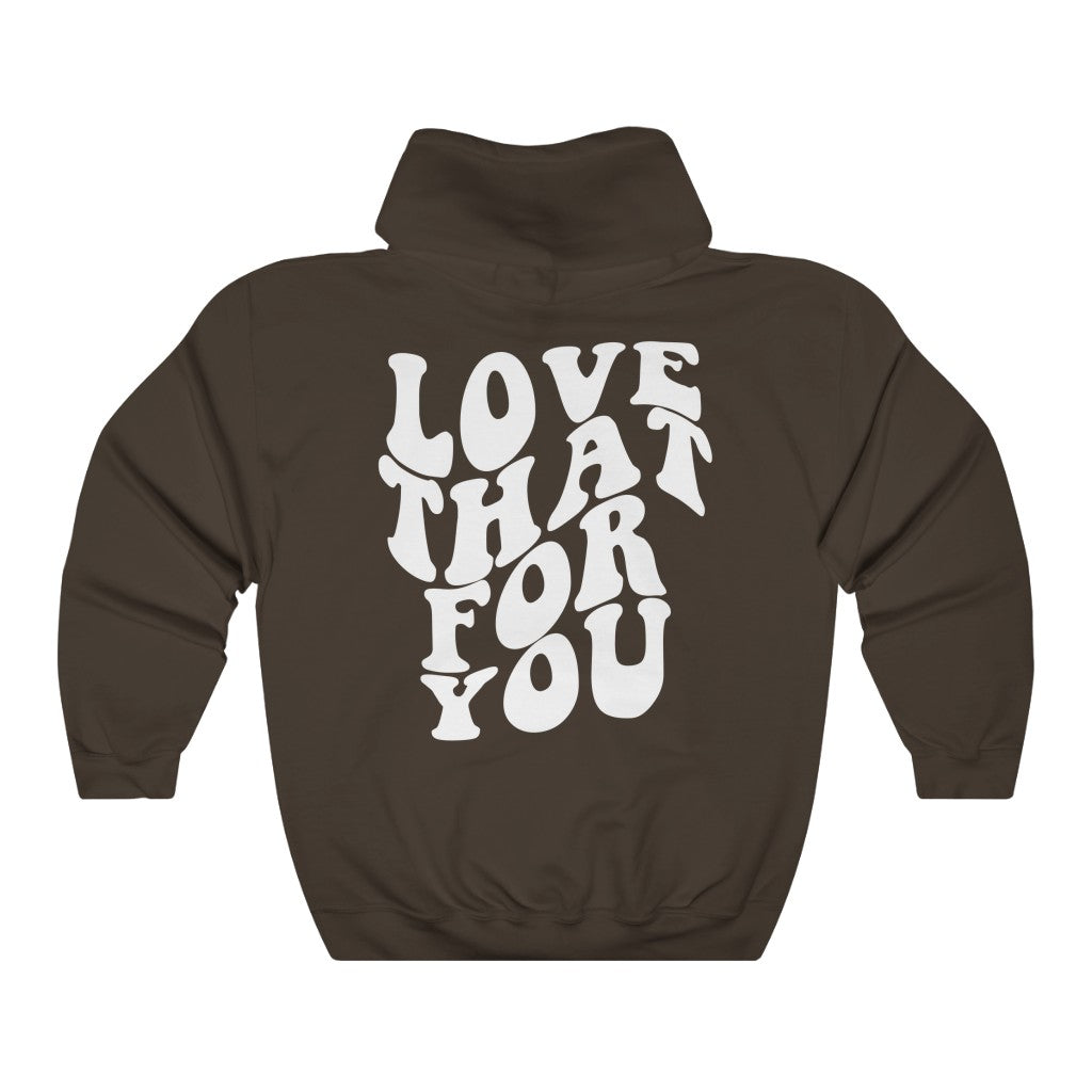 Love That For You Hoodie – Allegro's