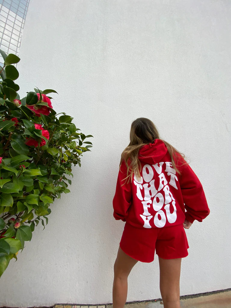 Love That For You Hoodie Red