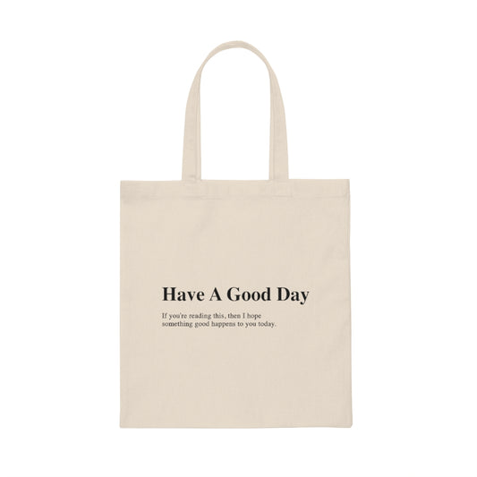 Have A Good Day Aesthetic Tote Bag