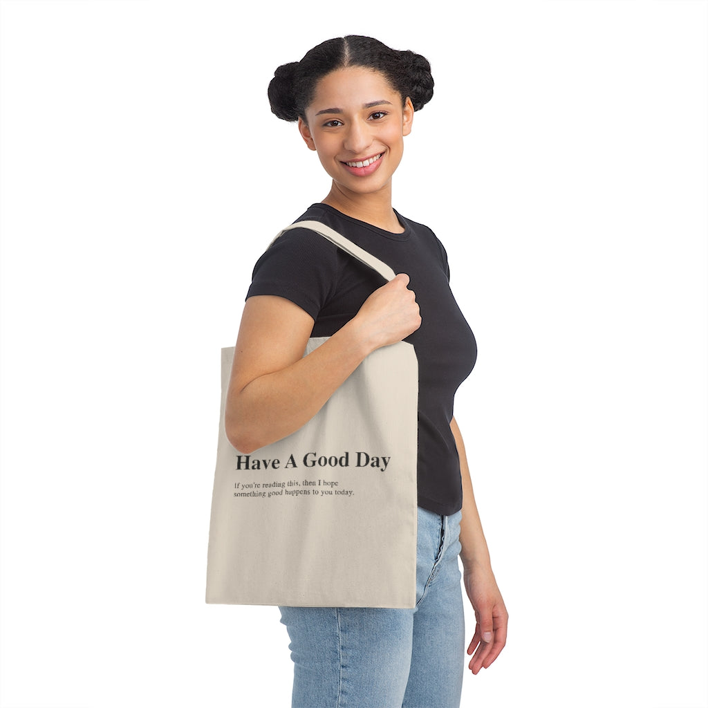 Have A Good Day Aesthetic Tote Bag