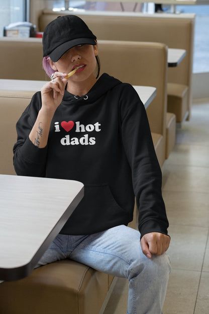 I Love Hot Dads Hoodie