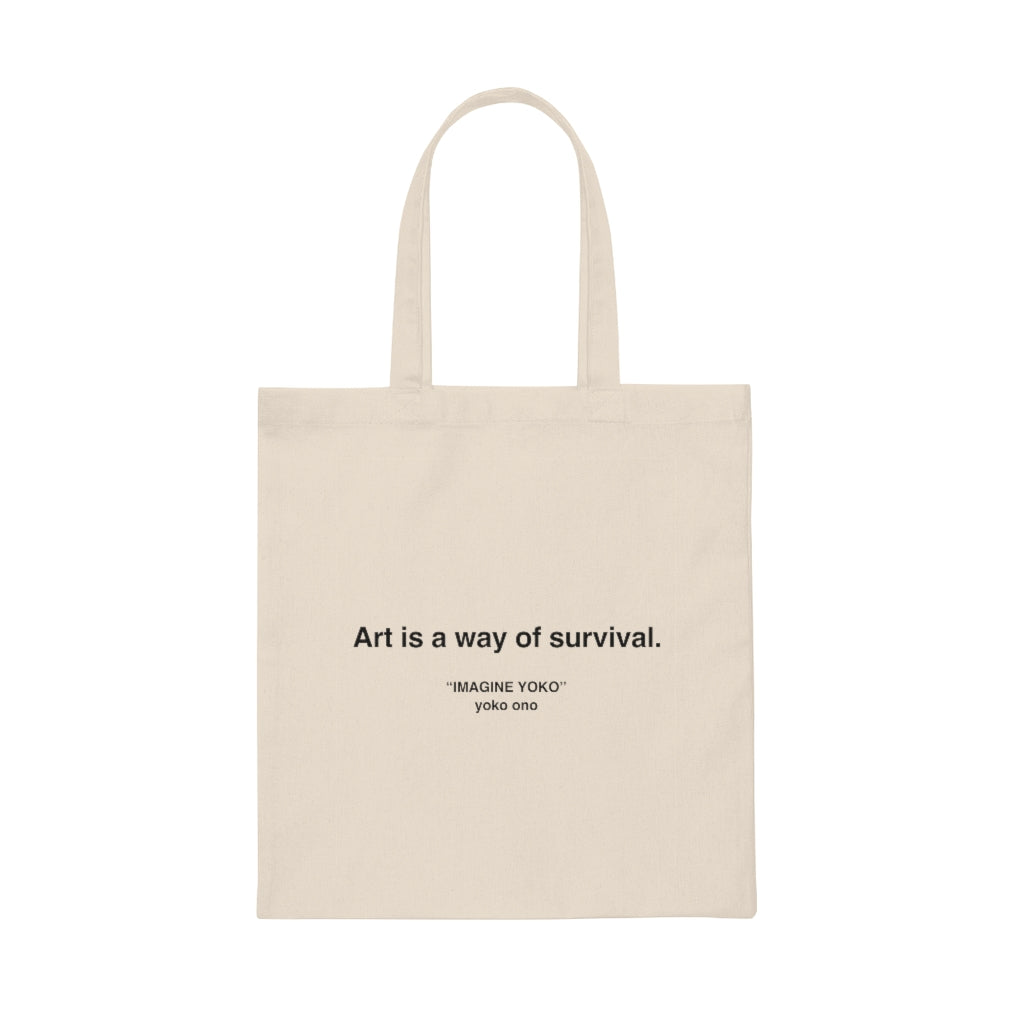 Art Is A Way of Survival Art Hoe Aesthetic Tote Bag