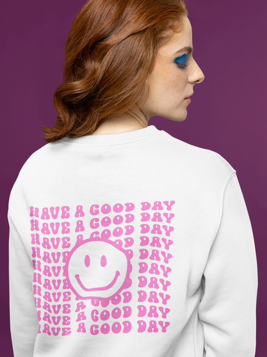 Have a Good Day Retro Smiley Face Sweatshirt White