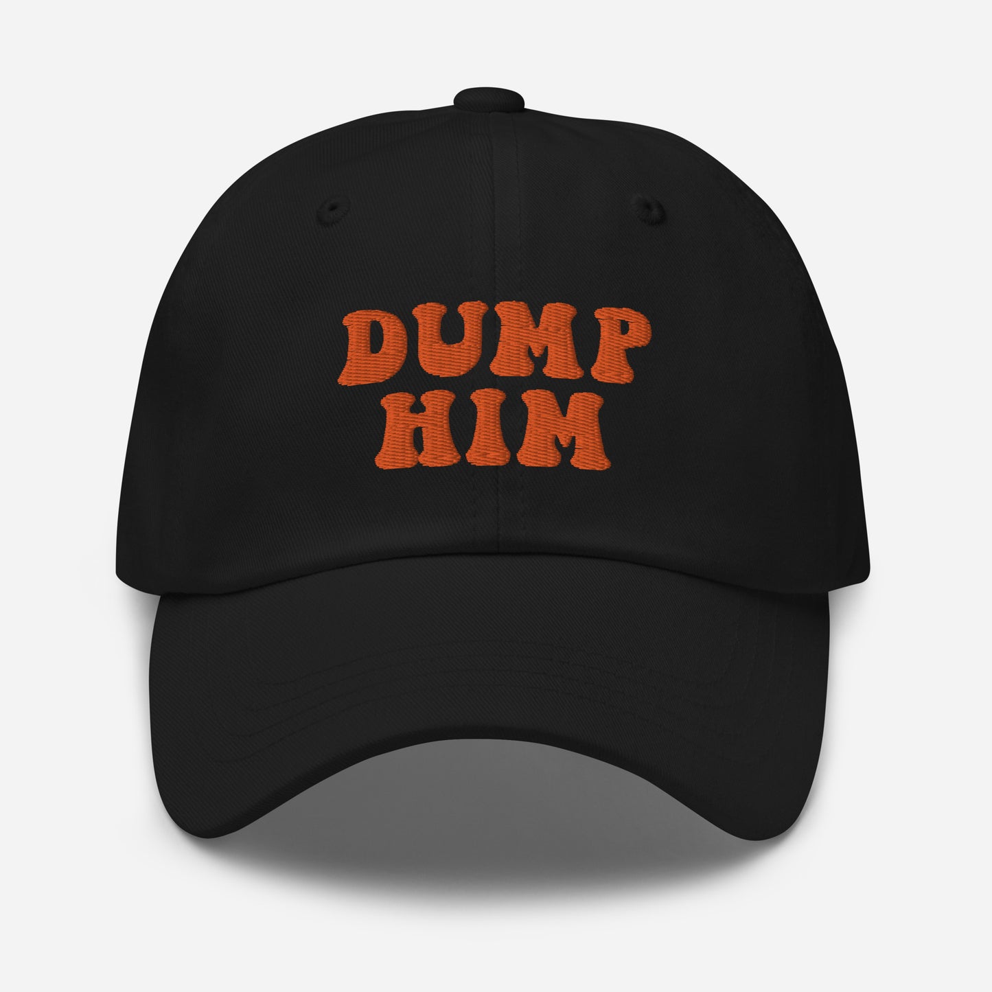 Dump Him Dad Hat