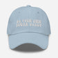 Be Your Own Sugar Daddy Hat