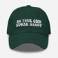 Be Your Own Sugar Daddy Hat