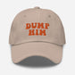 Dump Him Dad Hat