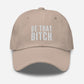 Be That Bitch Hat