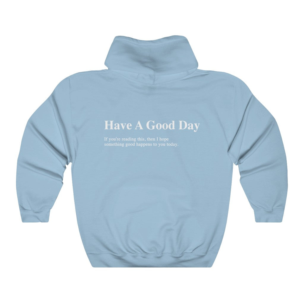 Have a Good Day Hoodie – Allegro's