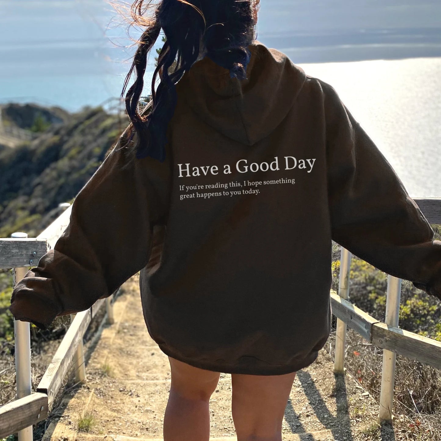 Have a Good Day Hoodie Dark Chocolate