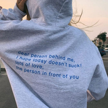 Dear Person Behind Me Hoodie