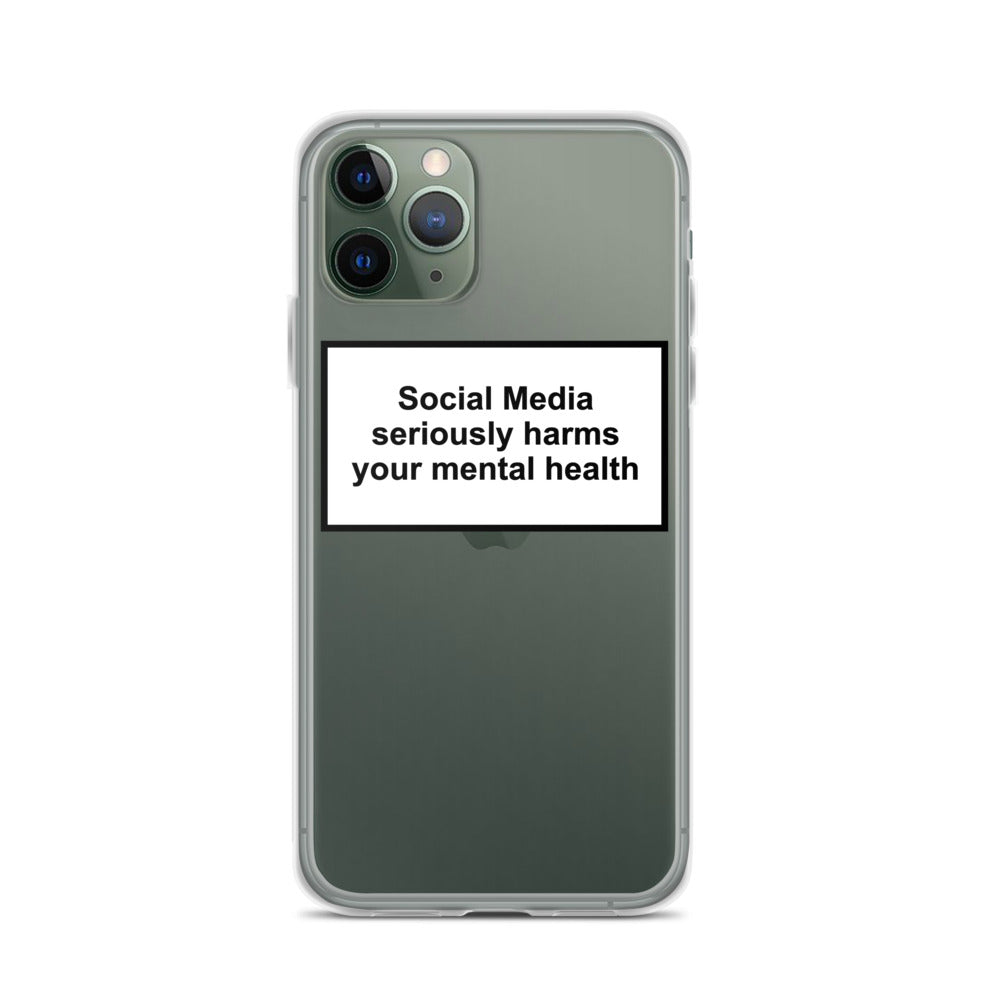 Social Media Seriously Harms Your Mental Health iPhone Case