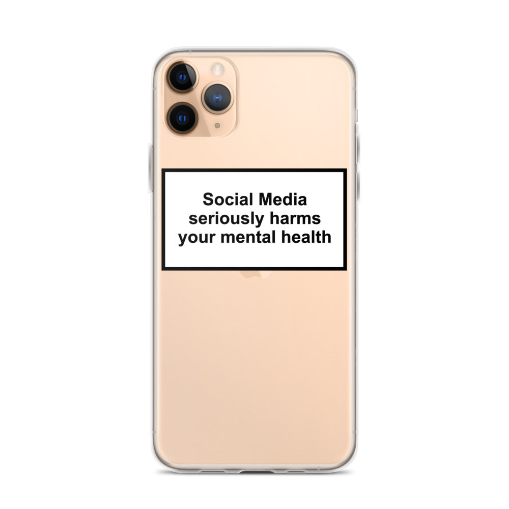 Social Media Seriously Harms Your Mental Health iPhone Case