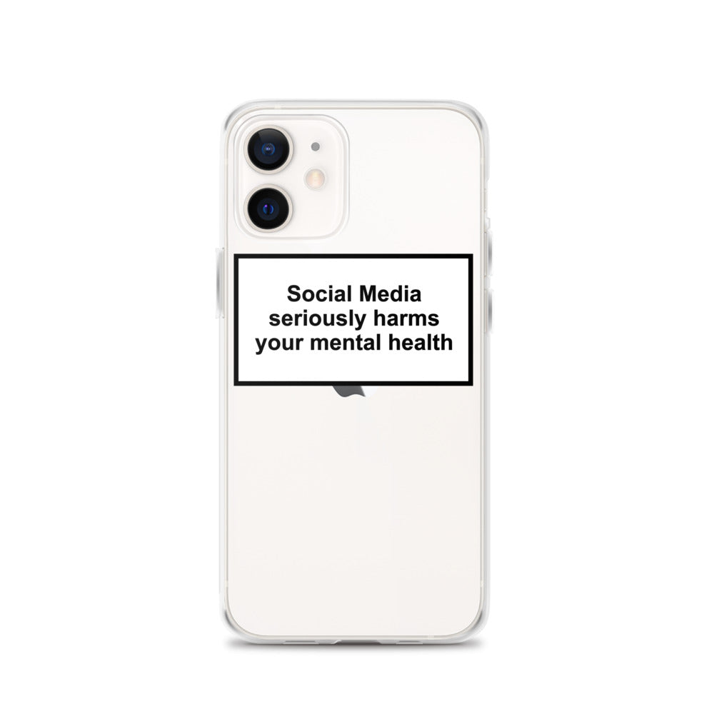 Social Media Seriously Harms Your Mental Health iPhone Case