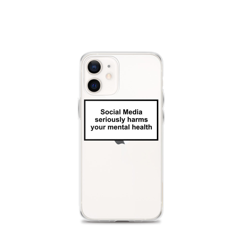 Social Media Seriously Harms Your Mental Health iPhone Case