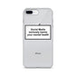 Social Media Seriously Harms Your Mental Health iPhone Case