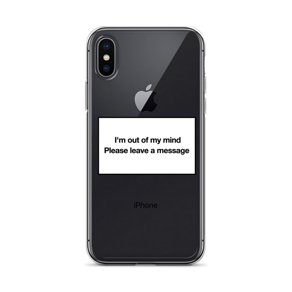 I'm Out of My Mind iPhone Case