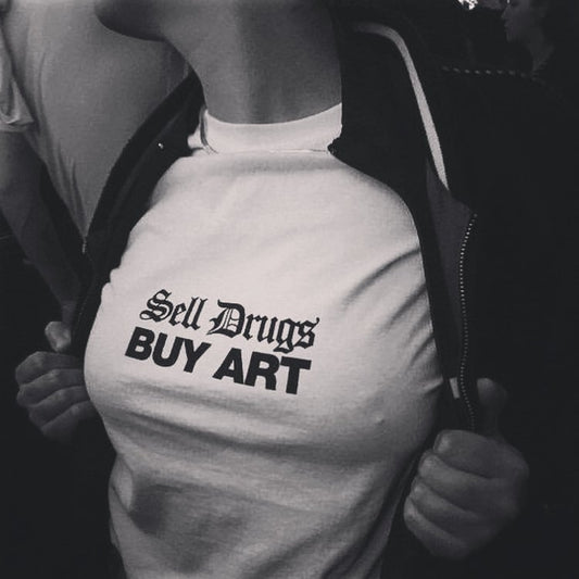 Sell Drugs Buy Art T-Shirt