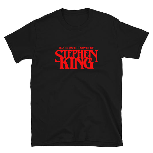 Based On A Novel By Stephen King T-Shirt
