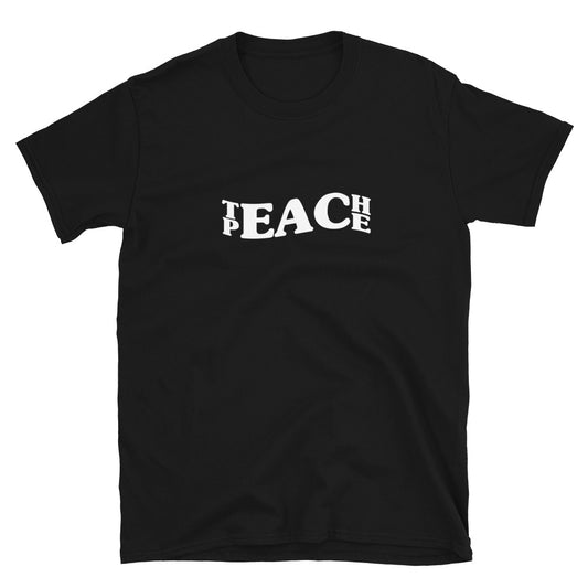 Teach Peace T-Shirt