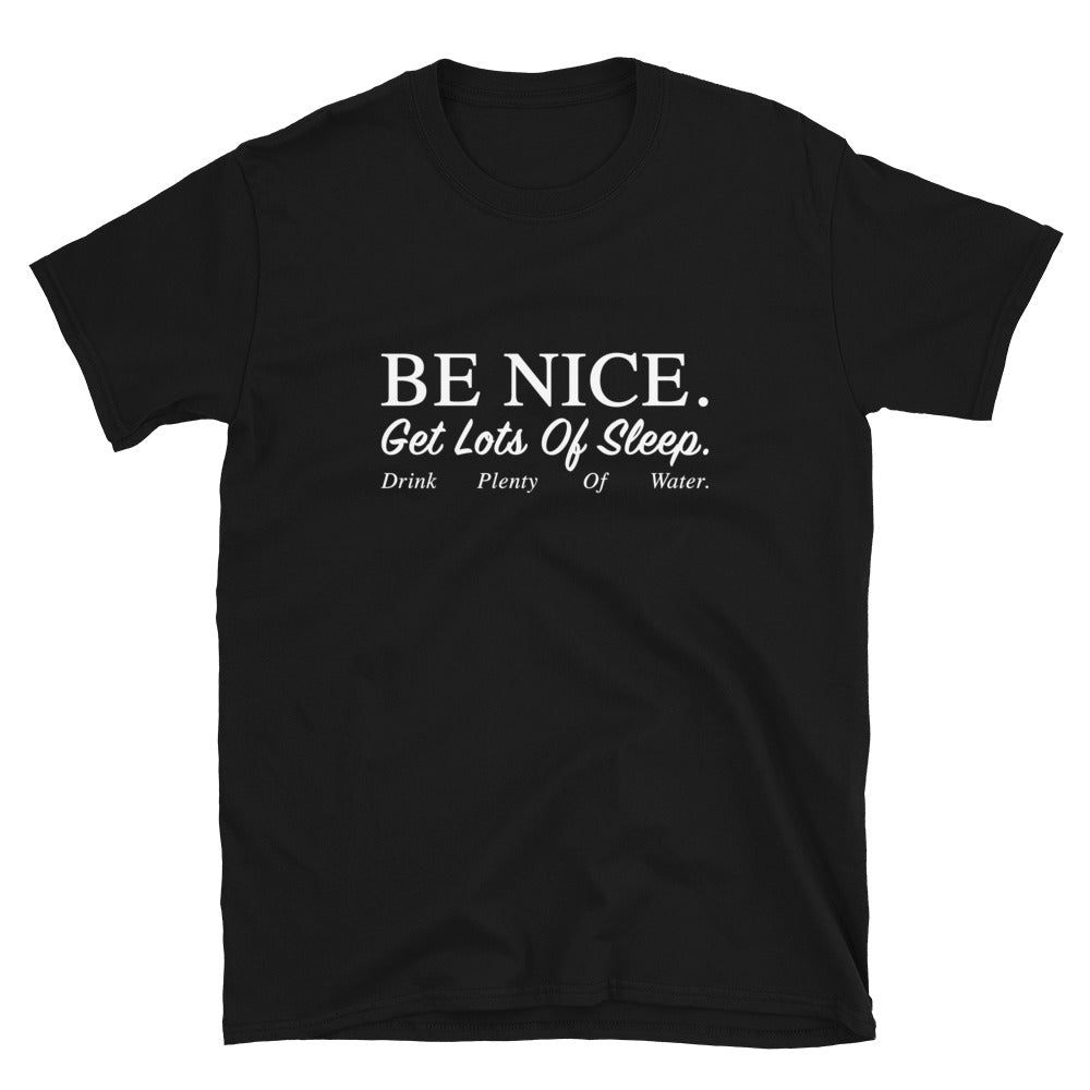 Be Nice T-Shirt