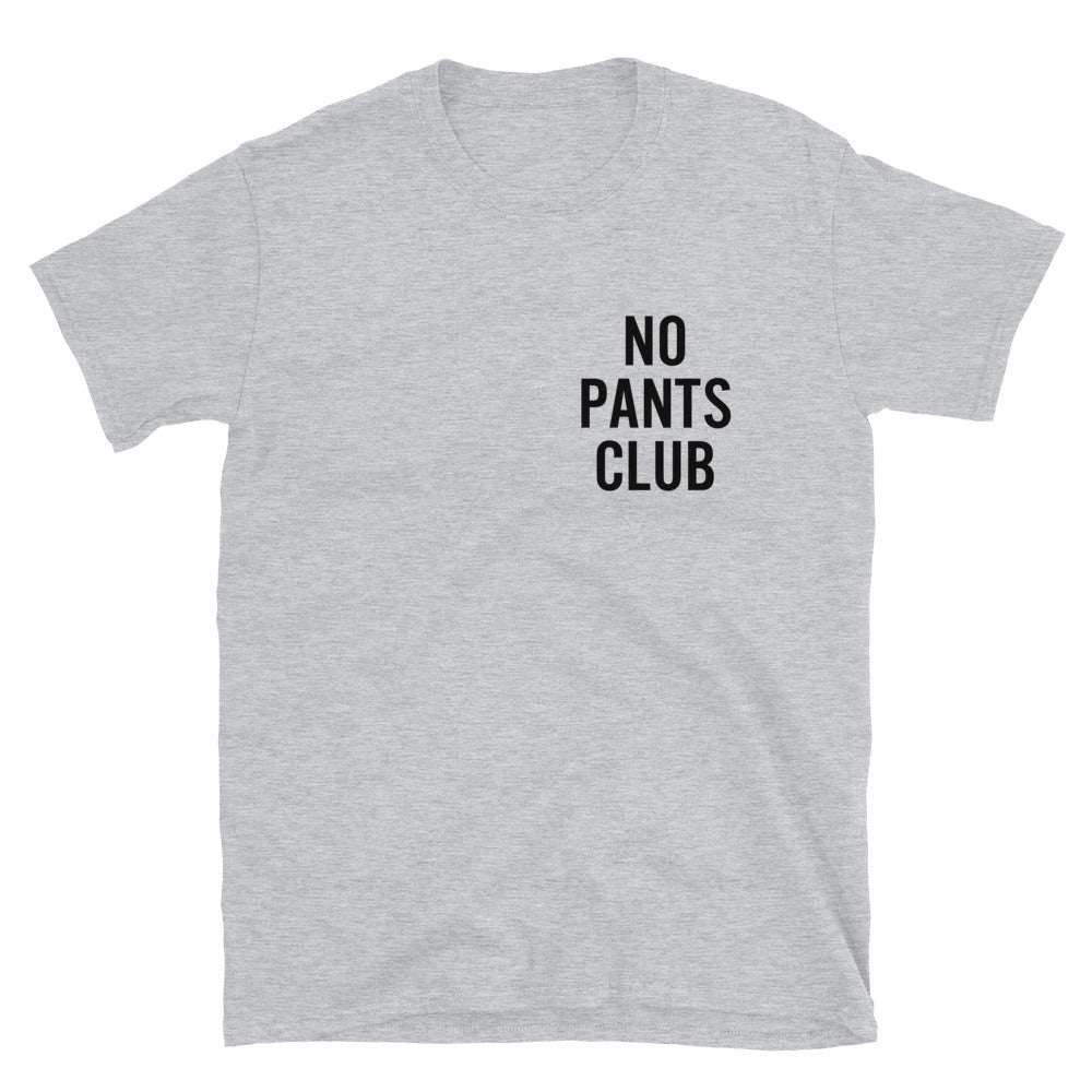 No Pants Club T-Shirt