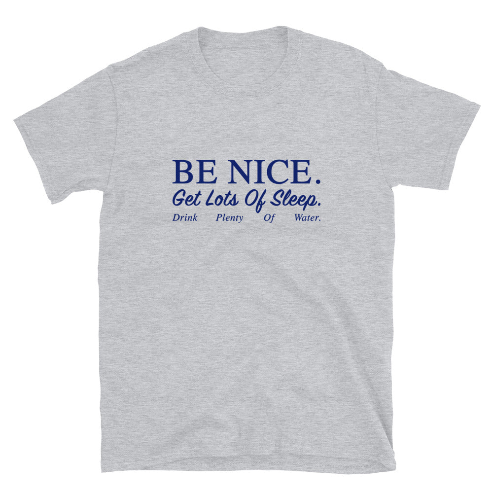 Be Nice T-Shirt