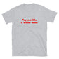 Pay Me Like A White Man T-Shirt