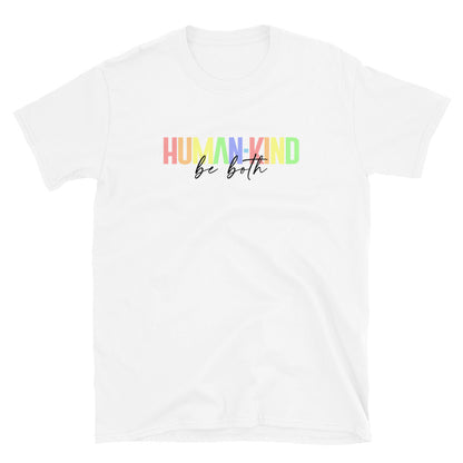 Human Kind Be Both T-Shirt