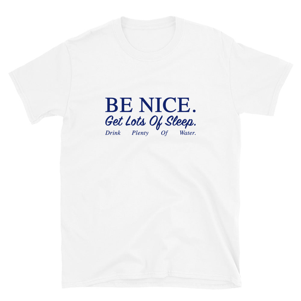 Be Nice T-Shirt