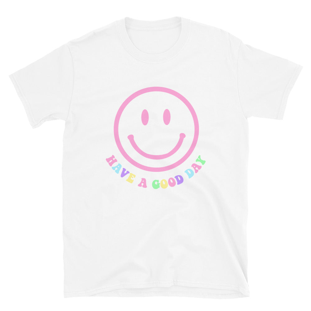 Have A Good Day Smiley Face T-Shirt