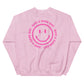 Have A Good Day Smiley Face Sweatshirt