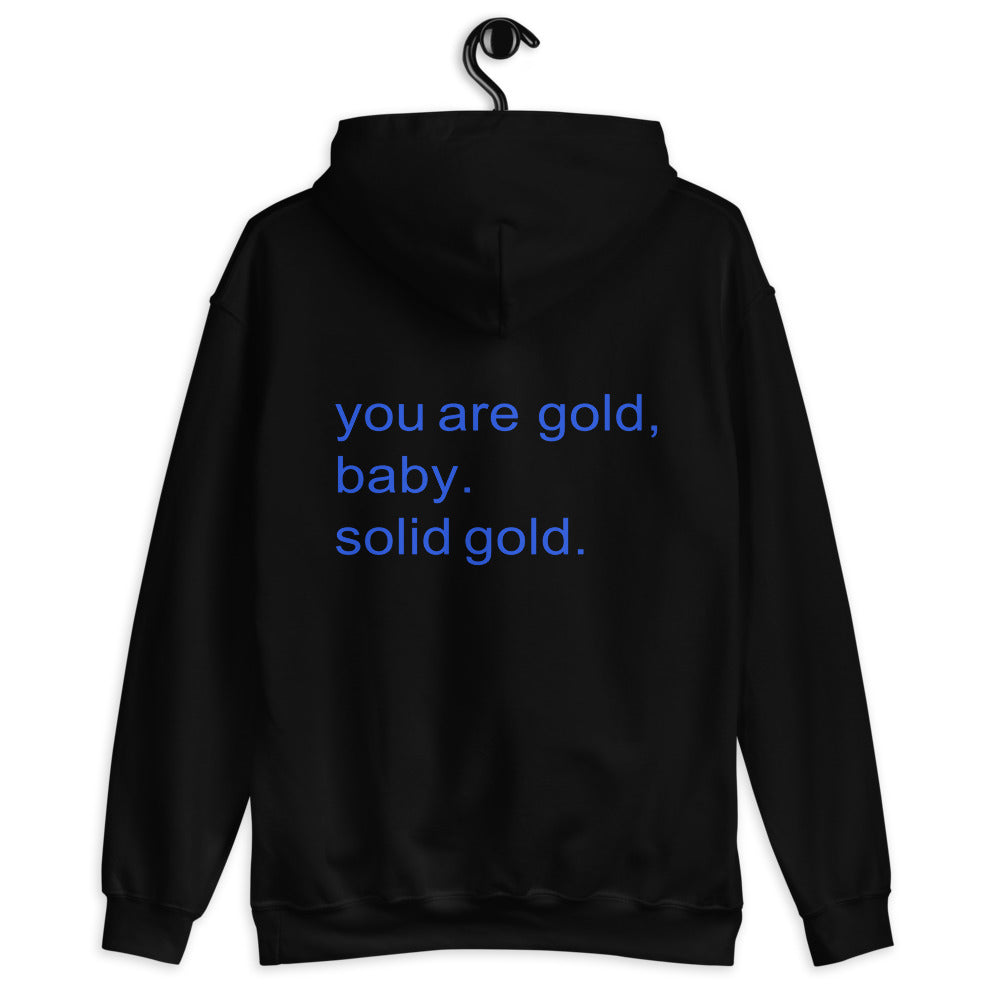 You Are Gold Baby Solid Gold Hoodie