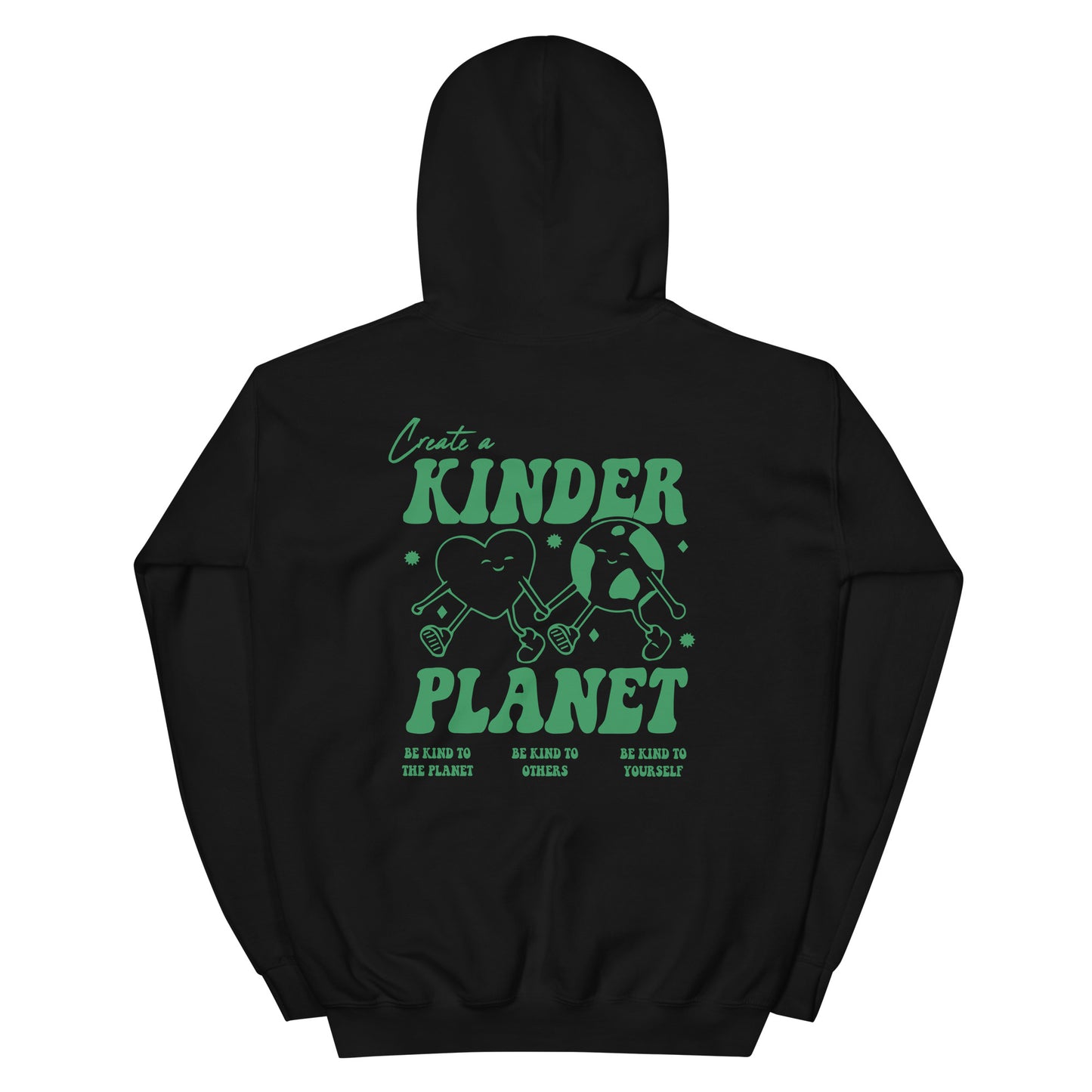 Create A Kinder Planet Hoodie