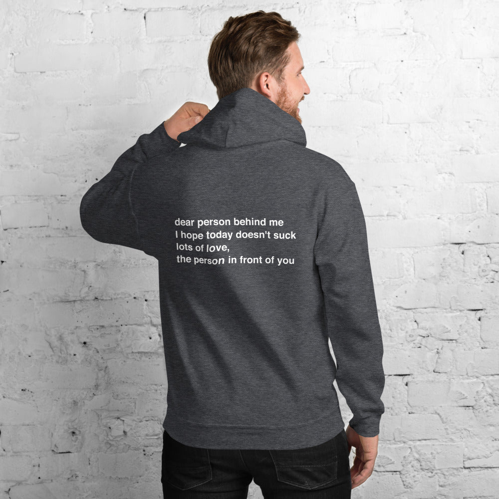 Dear Person Behind Me Hoodie