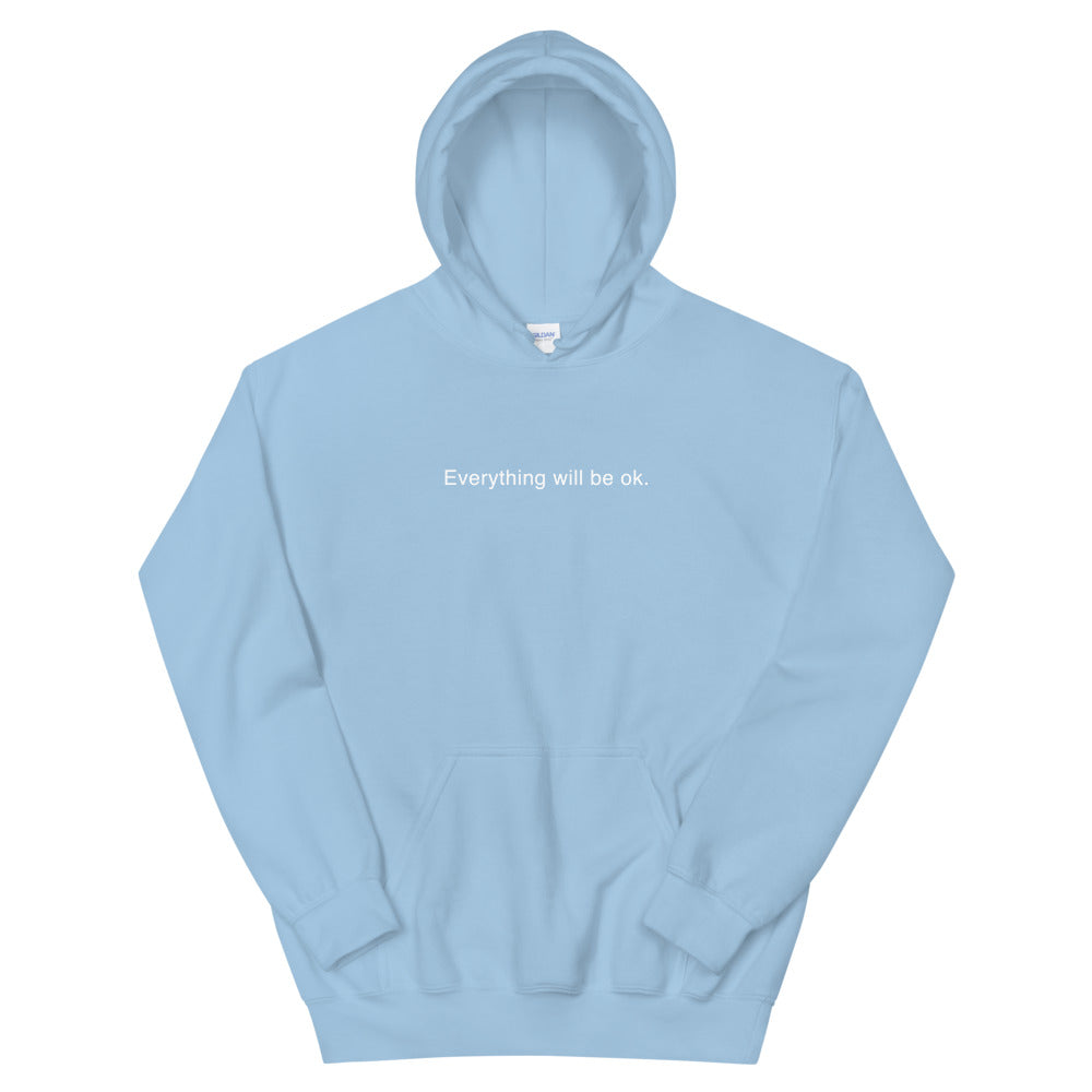 Everything Will be Okay Hoodie