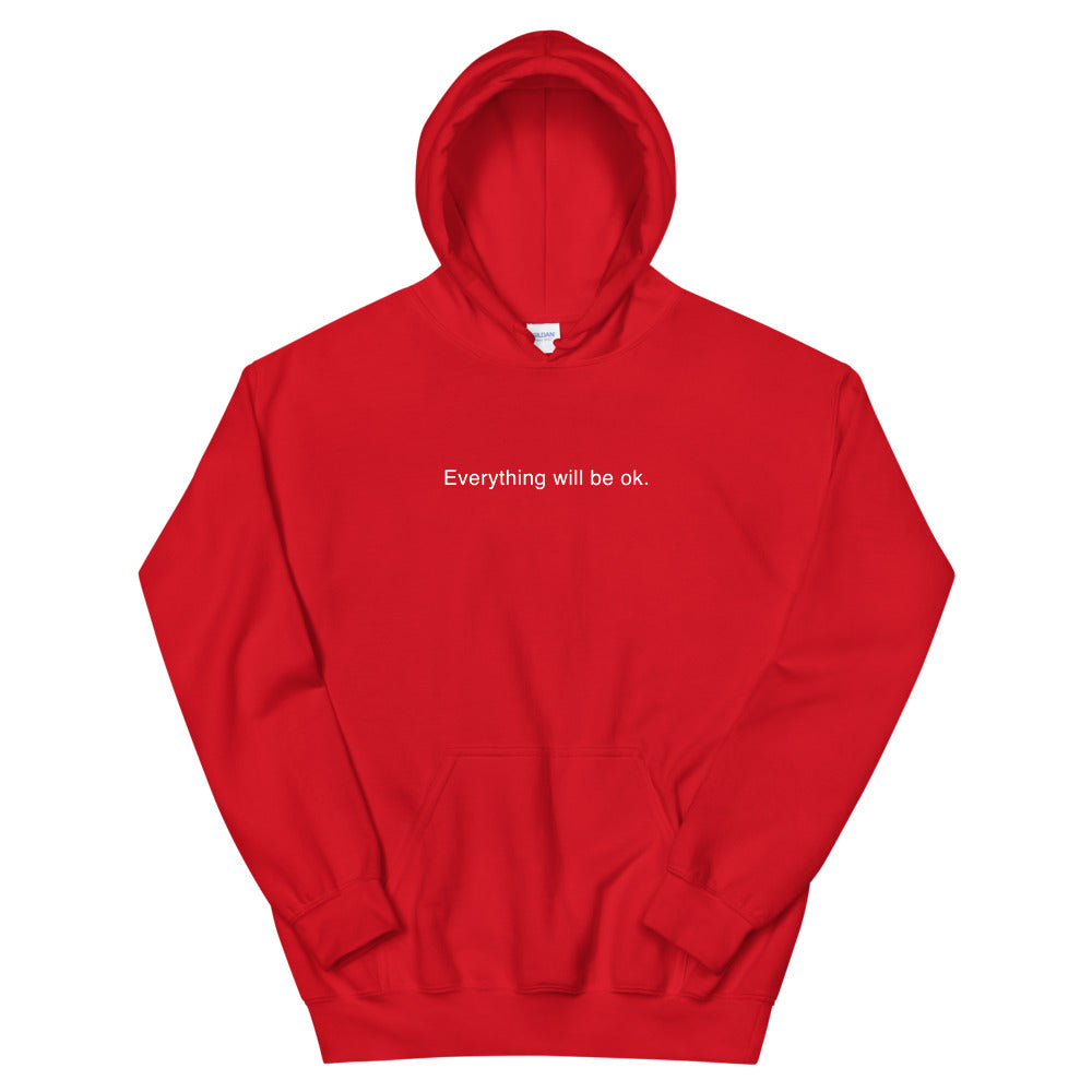 Everything Will be Okay Hoodie