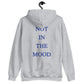 Not In The Mood Hoodie Sport Grey