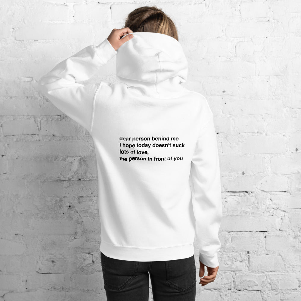 Dear Person Behind Me Hoodie