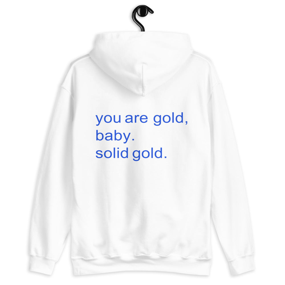 You Are Gold Baby Solid Gold Hoodie