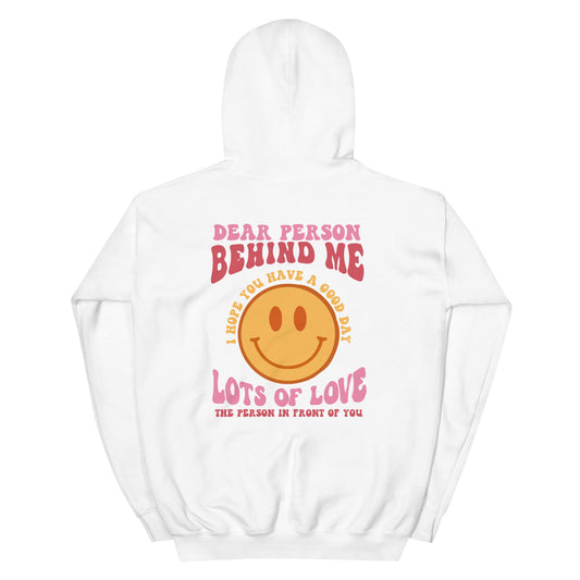 Dear Person Behind Me Smiley Face Hoodie