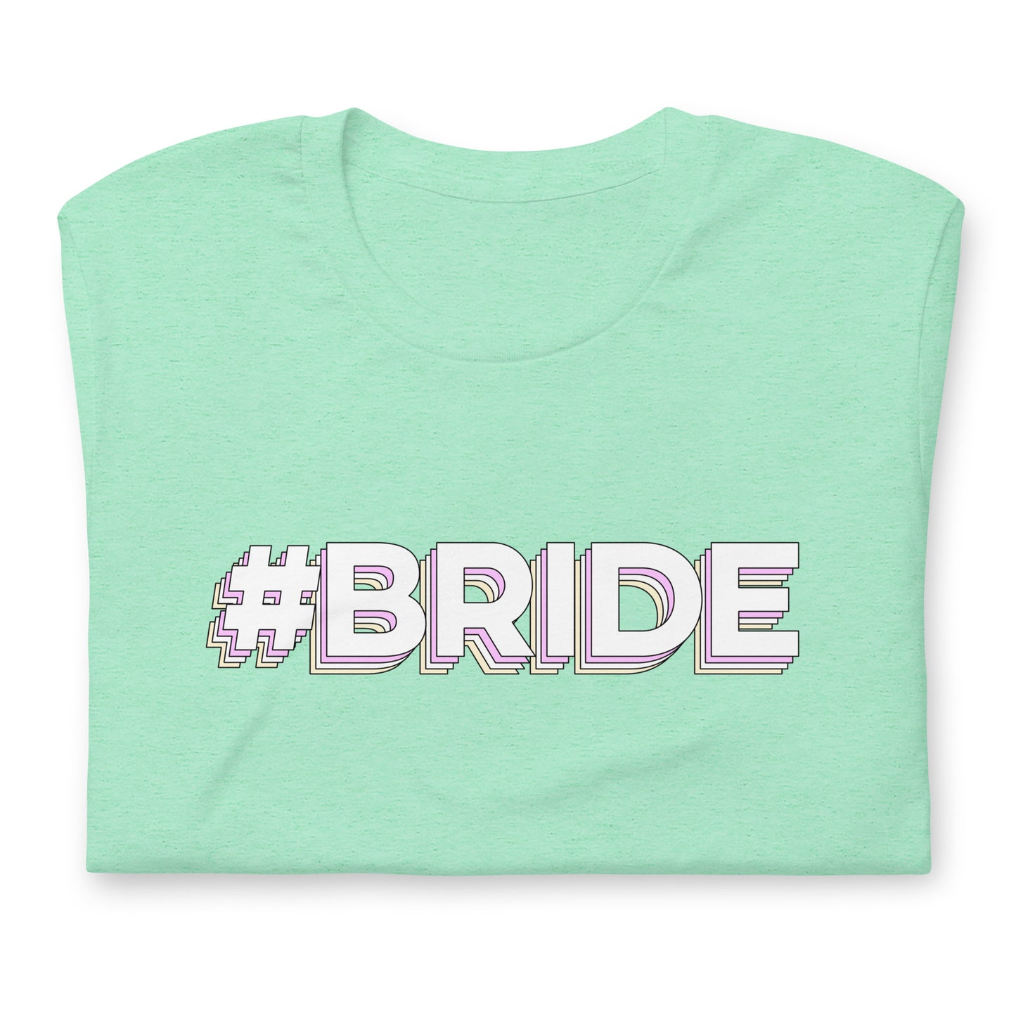 Bachelorette Party Hashtag Bride T-Shirt