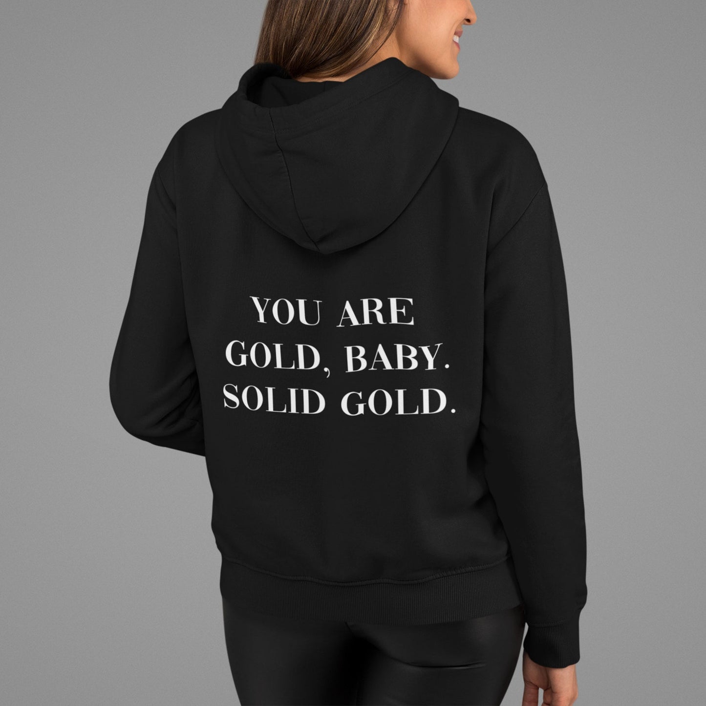 You Are Gold Baby Solid Gold Hoodie